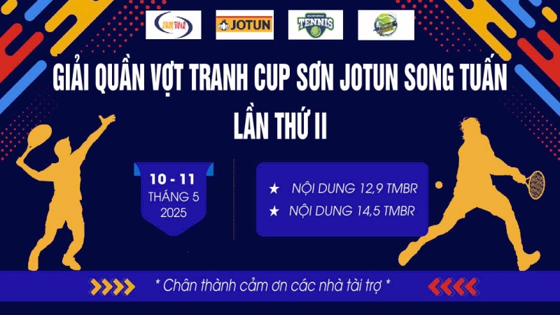 GIẢI QUẦN VỢT TRANH CUP SƠN JOTUN SONG TUẤN LẦN THỨ II NỘI DUNG ĐÔI 14,5 TMBR Hải Phòng - Chủ Nhật Ngày 11/05/2025