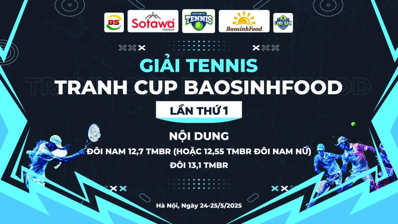 GIẢI TENNIS TRANH CUP BAOSINHFOOD LẦN THỨ I NỘI DUNG ĐÔI 13,1 TMBR Chủ Nhật Ngày 01/06/2025