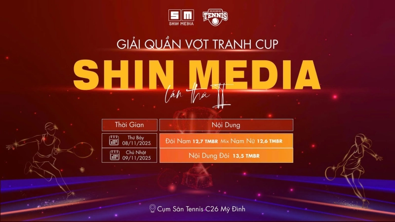 GIẢI QUẦN VỢT TRANH CUP SHIN MEDIA LẦN THỨ II NỘI DUNG ĐÔI 13,5 TMBR Chủ Nhật Ngày 30/11/2025
