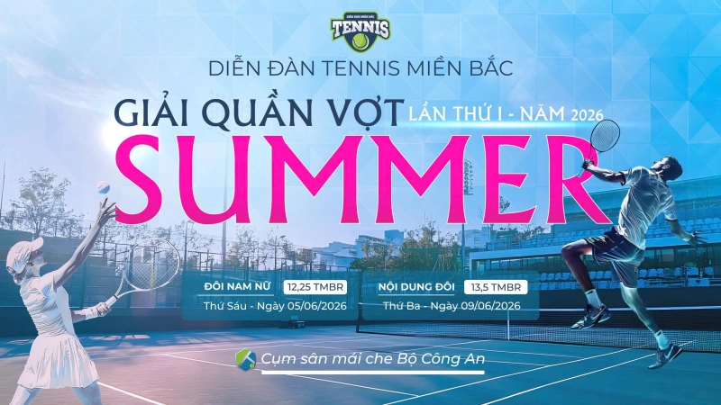 GIẢI QUẦN VỢT SUMMER LẦN THỨ I NĂM 2026 NỘI DUNG ĐÔI 13,5 TMBR Thứ Ba Ngày 9/6/2026