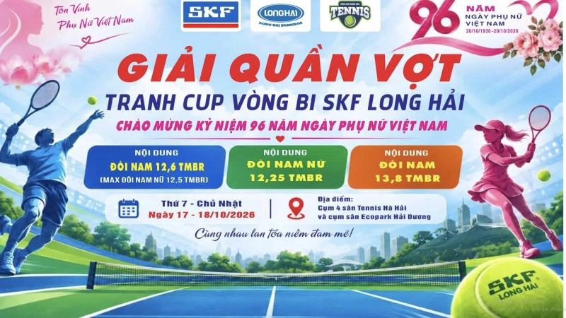 GIẢI QUẦN VỢT TRANH CUP VÒNG BI SKF LONG HẢI CHÀO MỪNG KỶ NIỆM 96 NĂM NGÀY PHỤ NỮ VIỆT NAM  NỘI DUNG ĐÔI 13,8 TMBR