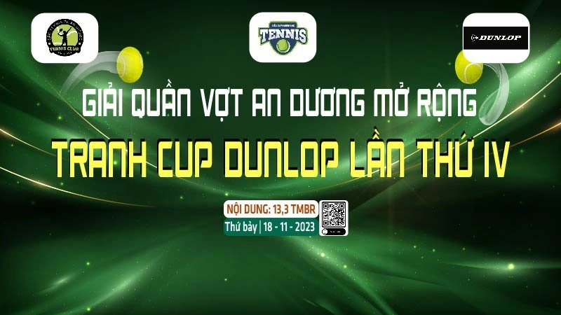 Giải Quần Vợt An Dương Mở Rộng Tranh Cup Dunlop Lần Thứ IV Nội dung 13,3 TMBR