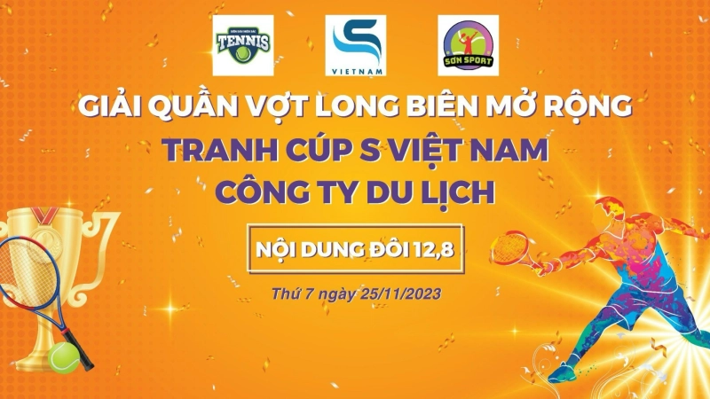 Giải quần vợt Long Biên mở rộng tranh Cup S Việt Nam nội dung 12,8 TMBR