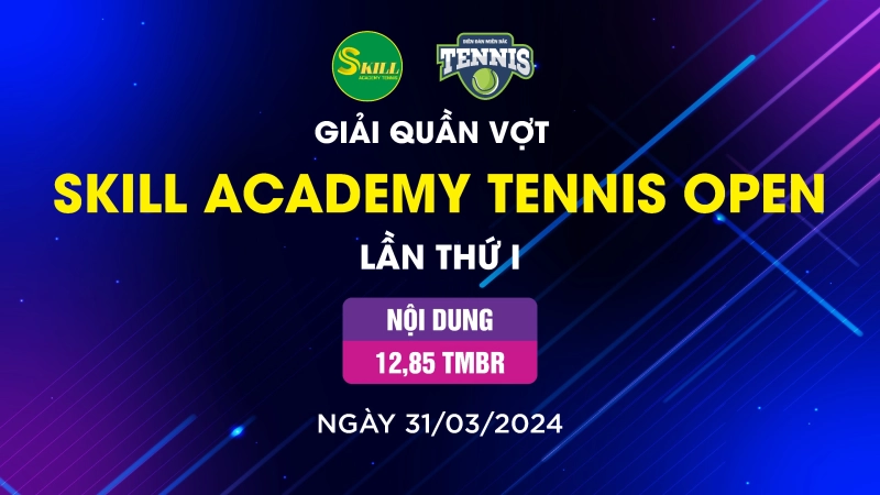 Giải Quần Vợt Skill Academy Tennis Nội Dung Đôi 12,85 TMBR
