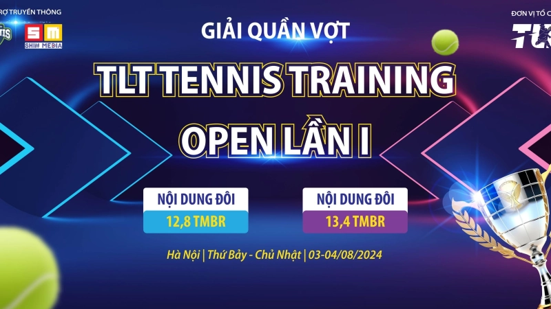Giải Quần Vợt TLT Tennis Training Open Lần I Nội Dung Đôi 12,8 TMBR